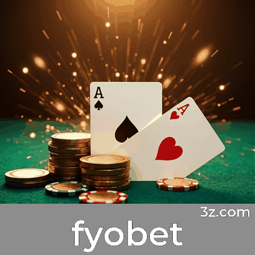 fyobet: Plataforma de Apostas com Serviços Profissionais